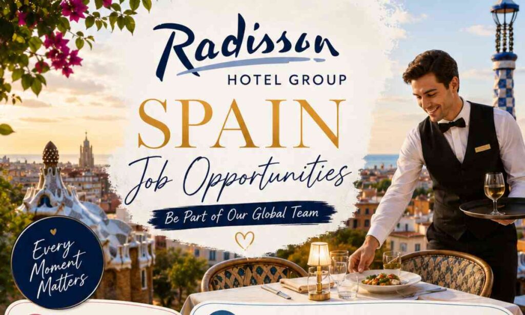 Radisson Hotel Group Spain – Job Opportunities