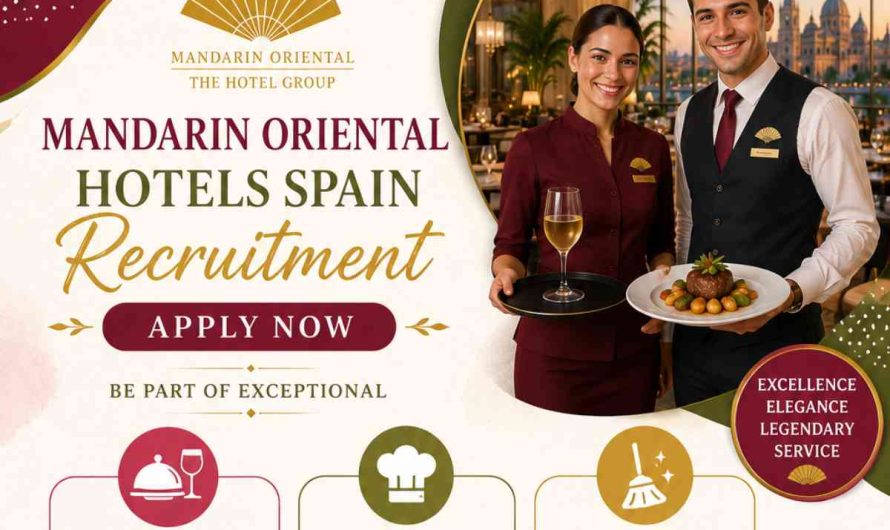 Mandarin Oriental Hotels Spain Recruitment – Apply Now