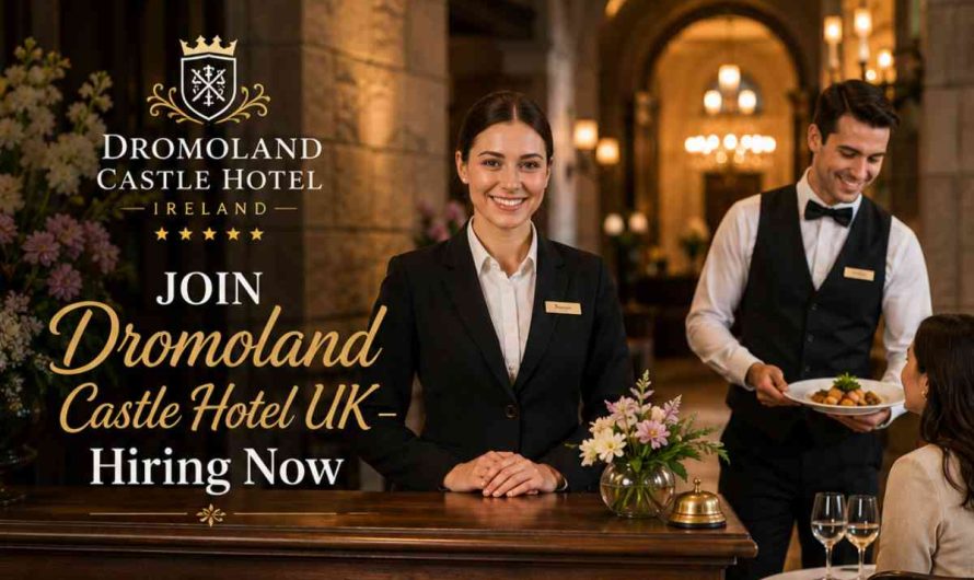 Join Dromoland Castle Hotel UK – Hiring Now
