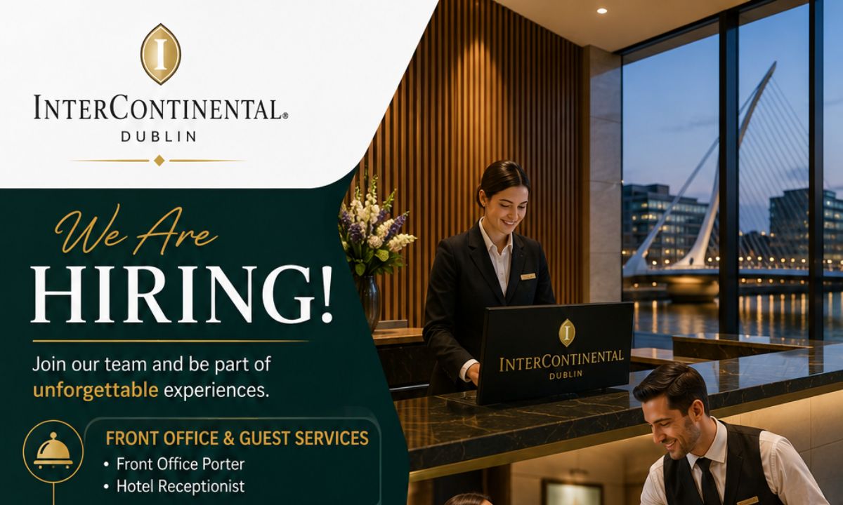 InterContinental Dublin – Latest Hotel & Hospitality Career Opportunities