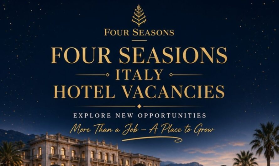 Four Seasons Italy Hotel Vacancies – Explore New Opportunities
