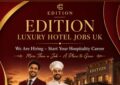 EDITION Luxury Hotel Jobs UK – Start Your Hospitality Career