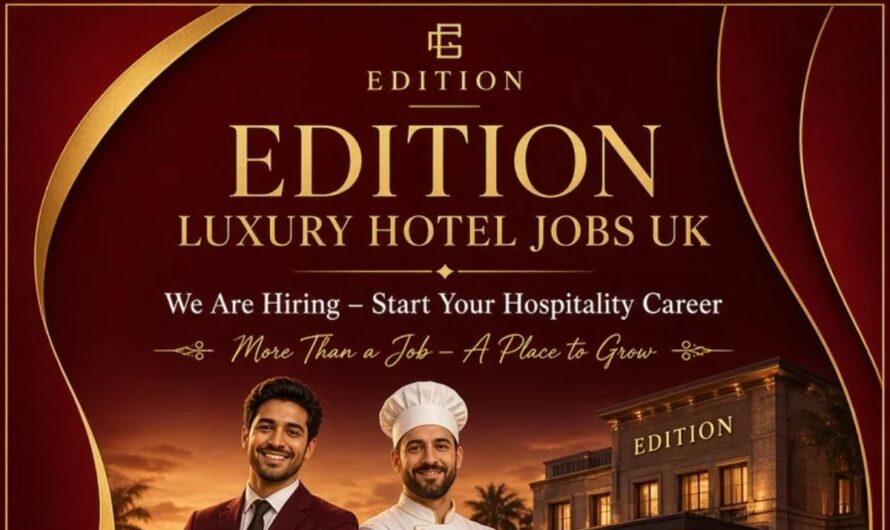 EDITION Luxury Hotel Jobs UK – Start Your Hospitality Career