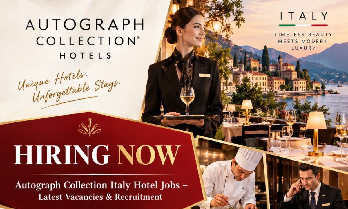 Autograph Collection Italy Hotel Jobs – Latest Vacancies & Recruitment